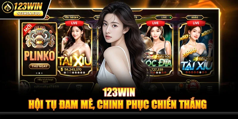 Đăng nhập 123win – Trải nghiệm thế giới game đỉnh cao 1 123win - Hội tụ đam mê, chinh phục chiến thắng